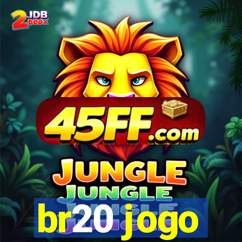 br20 jogo